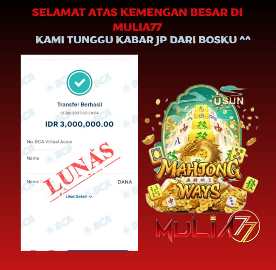 Menang Jackpot Slot Online Gacor MULIA77 Resmi Rp 3.000.000