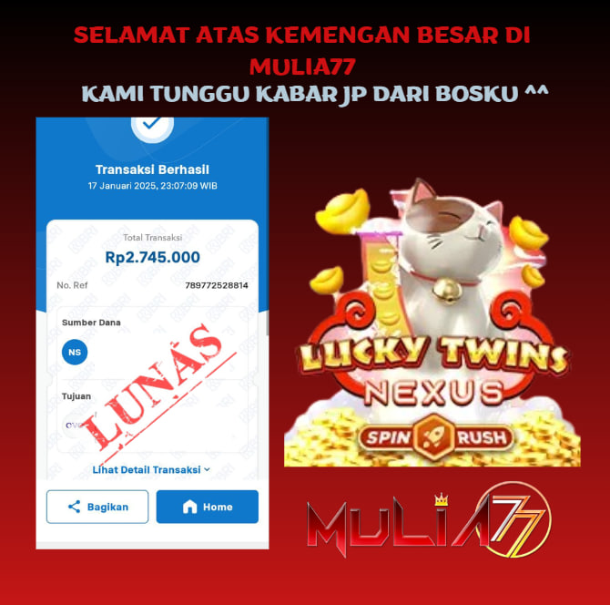 Menang Jackpot Slot Online Gacor MULIA77 Resmi Rp 2.745.000
