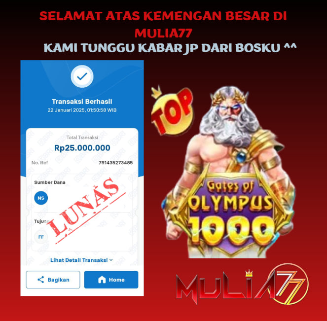 Menang Jackpot Slot Online Gacor MULIA77 Resmi Rp 25.000.000