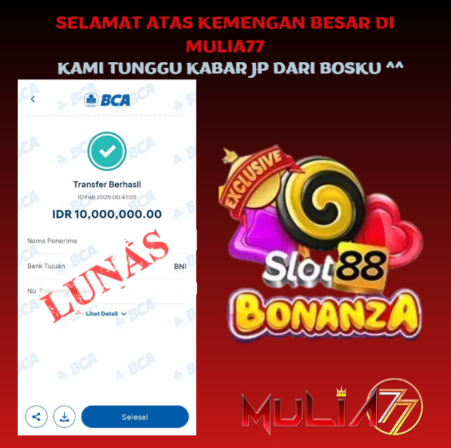 Menang Jackpot Slot Online Gacor MULIA77 Resmi Rp 10.000.000