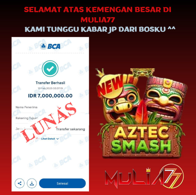 Menang Jackpot Slot Online Gacor MULIA77 Resmi Rp 7.000.000