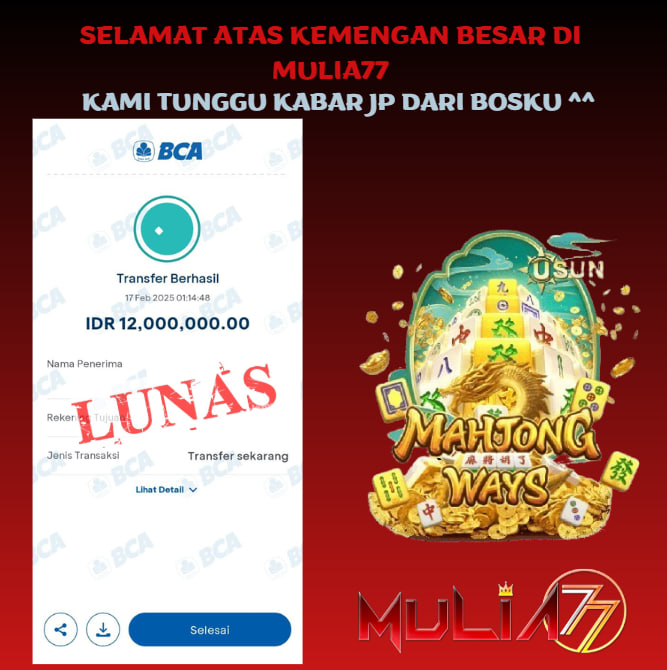 Menang Jackpot Slot Online Gacor MULIA77 Resmi Rp 12.000.000