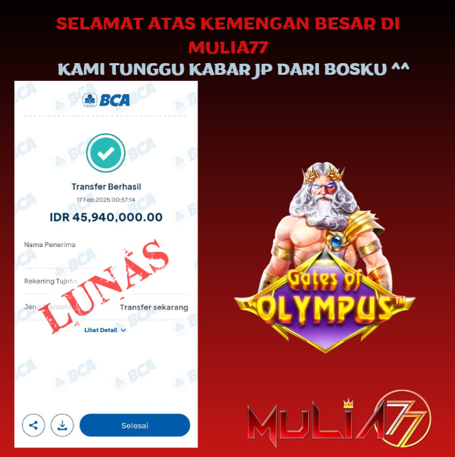 Menang Jackpot Slot Online Gacor MULIA77 Resmi Rp 45.940.000