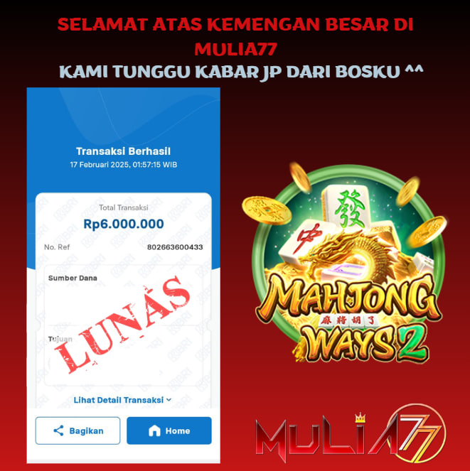 Menang Jackpot Slot Online Gacor MULIA77 Resmi Rp 6.000.000