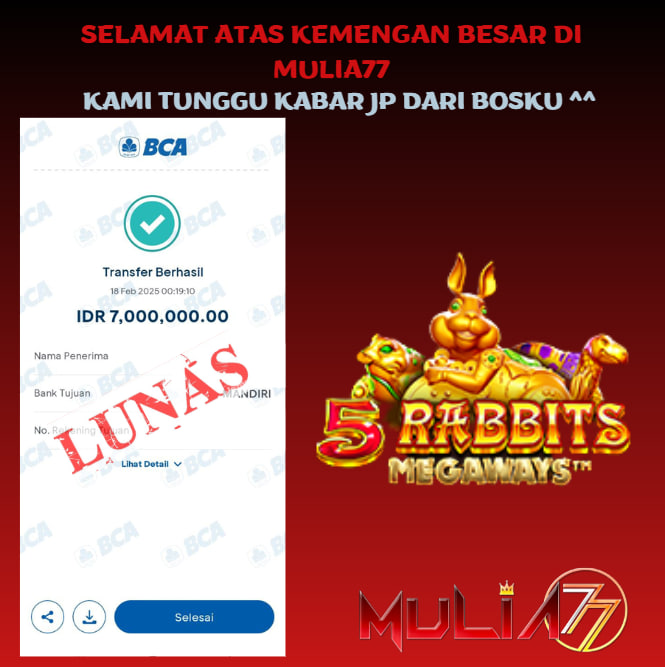 Menang Jackpot Slot Online Gacor MULIA77 Resmi Rp 7.000.000