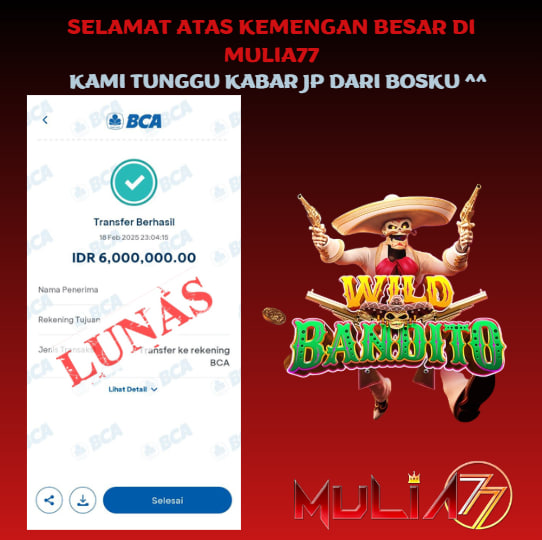Menang Jackpot Slot Online Gacor MULIA77 Resmi Rp 6.000.000