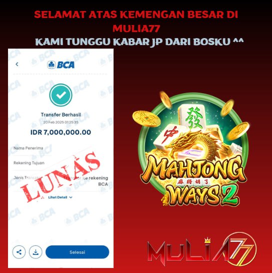 Menang Jackpot Slot Online Gacor MULIA77 Resmi Rp 7.000.000