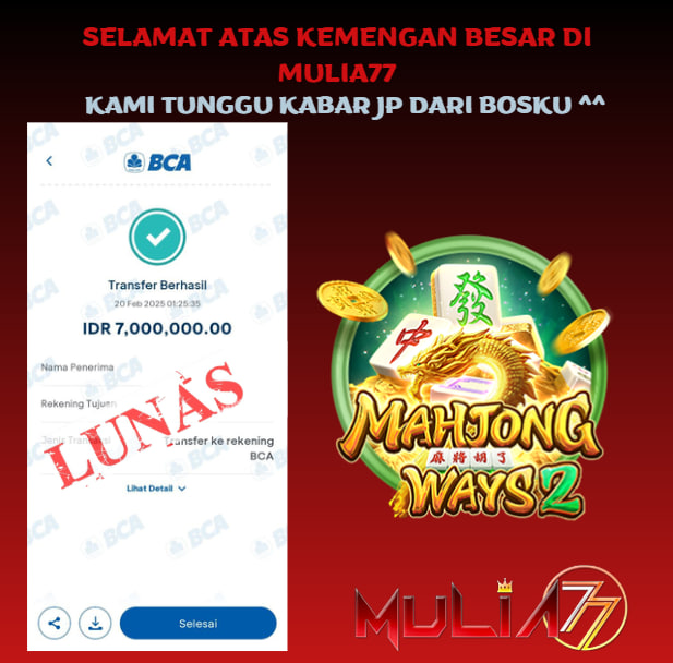 Menang Jackpot Slot Online Gacor MULIA77 Resmi Rp 7.000.000