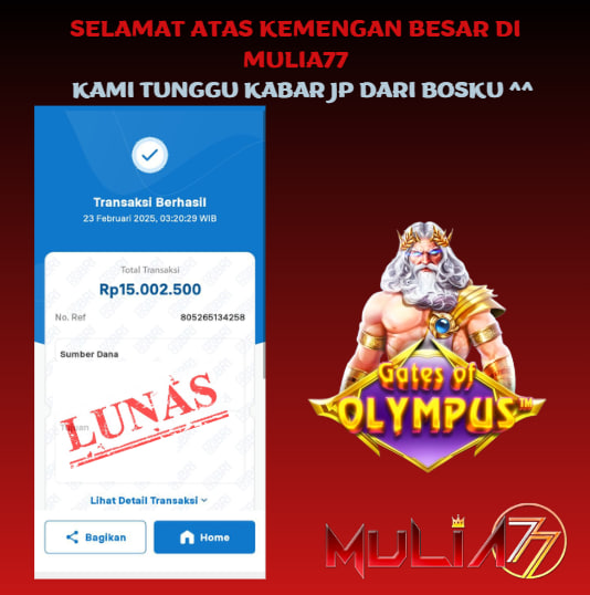 Menang Jackpot Slot Online Gacor MULIA77 Resmi Rp 15.002.500