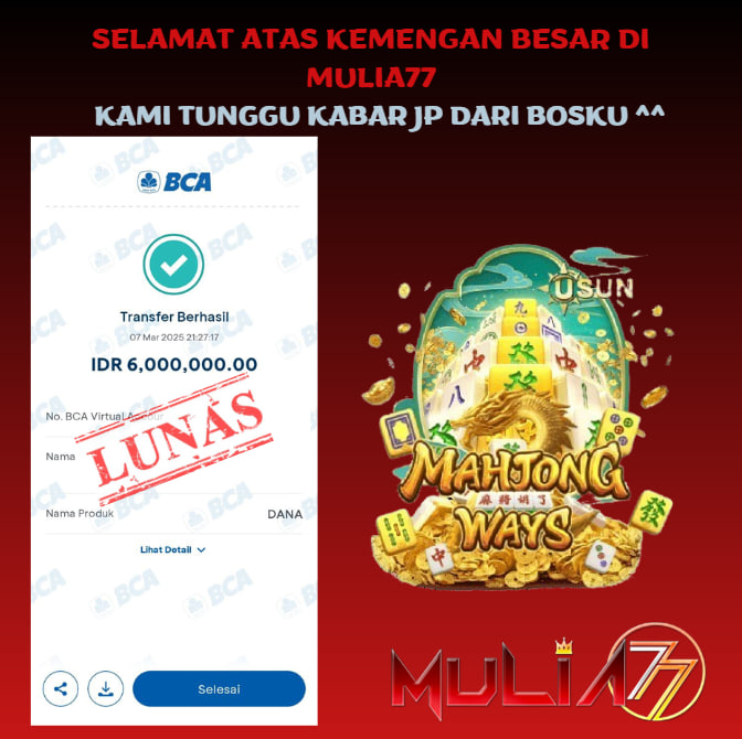 Menang Jackpot Slot Online Gacor MULIA77 Resmi Rp 6.000.000