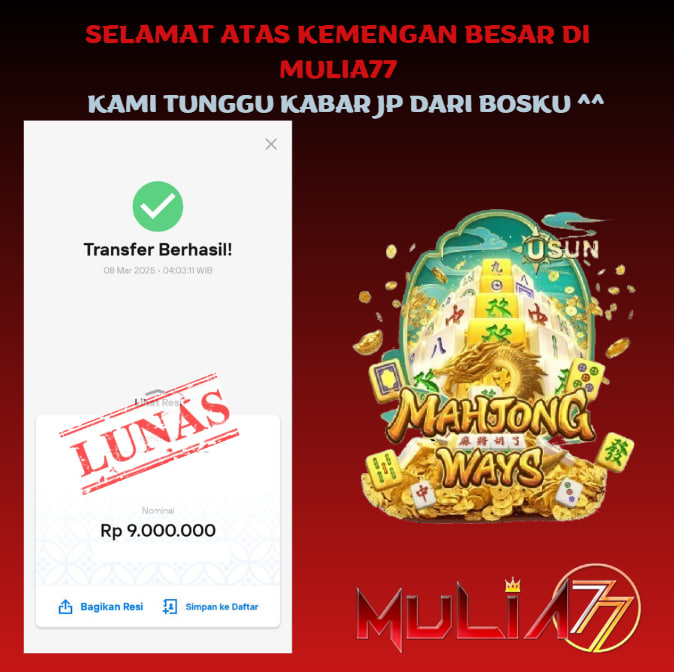 Menang Jackpot Slot Online Gacor MULIA77 Resmi Rp 9.000.000