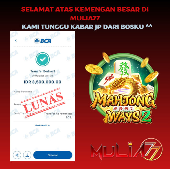 Menang Jackpot Slot Online Gacor MULIA77 Resmi Rp 3.500.000