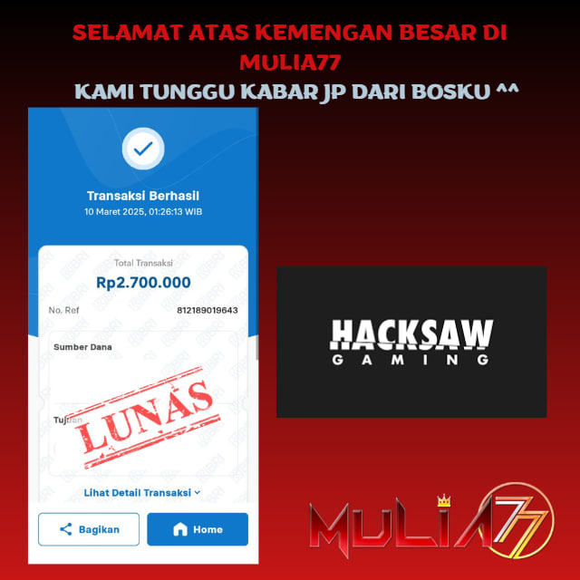 Menang Jackpot Slot Online Gacor MULIA77 Resmi Rp 2.700.000