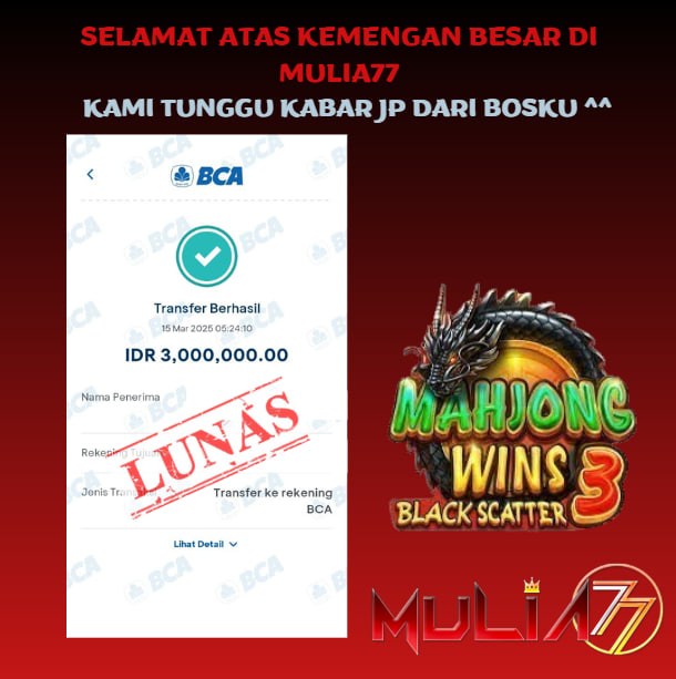 Menang Jackpot Slot Online Gacor MULIA77 Resmi Rp 3.000.000